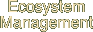 Ecosystem Management